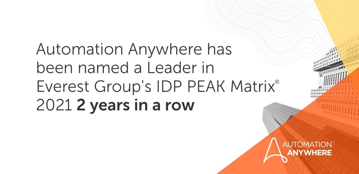 automation-anywhere-named-leader-everest-groups-idp-peak-matrix-2021